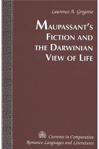 Maupassant's Fiction and the Darwinian View of Life