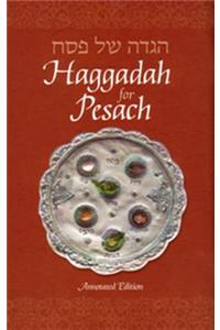 Haggadah for Pesach, Annotated Compact Edition 4.5 X 6.5