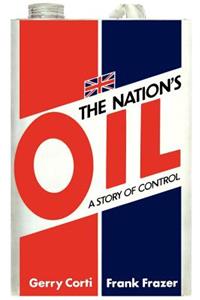 Nation's Oil: A Story of Control