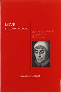 Love, the Driving Force