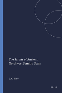 Scripts of Ancient Northwest Semitic Seals