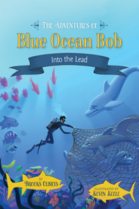 Adventures of Blue Ocean Bob: Into the Lead