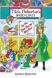 Tilda Pinkerton's Magical Hats