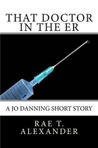 That Doctor in the ER