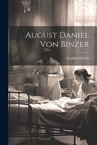 August Daniel von Binzer