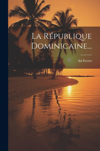 République Dominicaine...