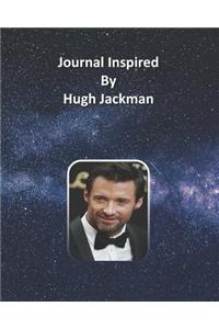 Journal Inspired by Hugh Jackman