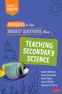 Answers to Your Biggest Questions about Teaching Secondary Science