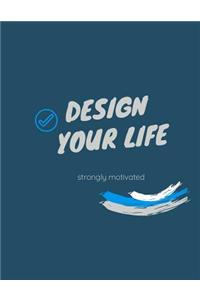 Design your life
