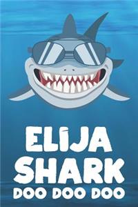 Elija - Shark Doo Doo Doo