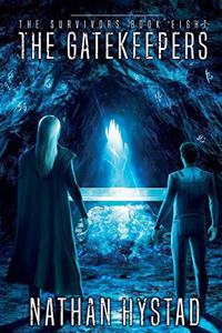 The Gatekeepers (The Survivors Book Eight)