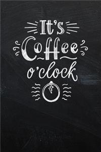 It's Coffee O'Clock