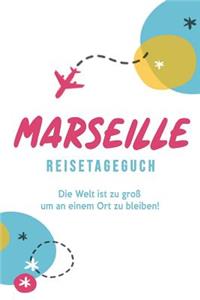 Marseille Reisetagebuch