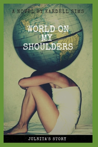 World on My Shoulders