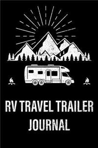 RV Travel Trailer Journal