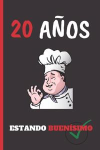 20 Años Estando Buenísimo