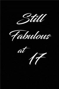 still fabulous at 17