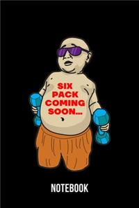 Six Pack Coming Soon - Notebook