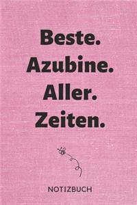 Beste. Azubine. Aller. Zeiten. Notizbuch
