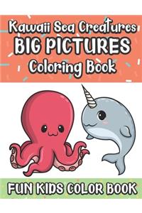 Kawaii Sea Creatures Big Pictures Coloring Book Fun Kids Color Book