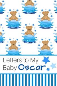 Letters to My Baby Oscar