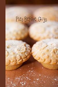 Pies Before Guys