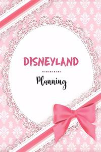 Disneyland Planning