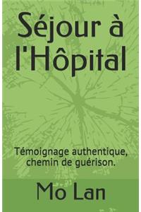 Séjour À l'Hôpital