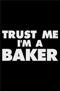 Trust Me I'm a Baker