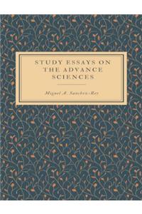 Study Essays on the Advance Sciences