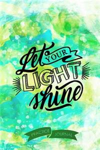 Let Your Light Shine