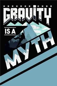 Gravity Is a Myth