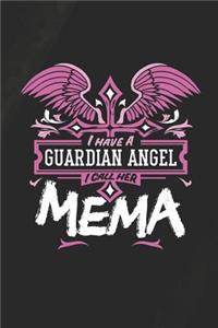 I Have a Guardian Angel I Call Her Mema