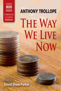 Way We Live Now Lib/E