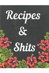 Recipes and Shit
