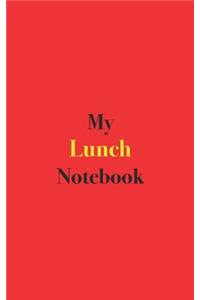 My Lunch Notebook