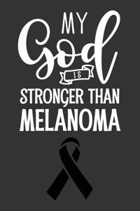 My God Is Stronger Than Melanoma