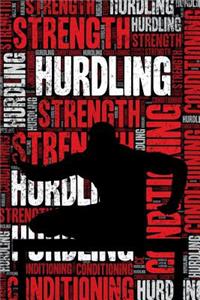 Hurdling Strength and Conditioning Log