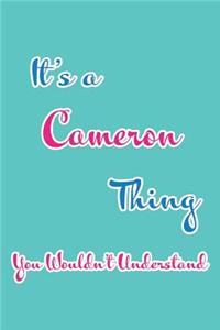 It's a Cameron Thing You Wouldn't Understand