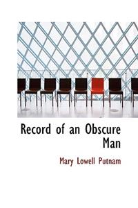 Record of an Obscure Man