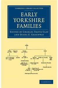 Early Yorkshire Families