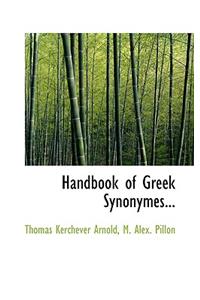 Handbook of Greek Synonymes...