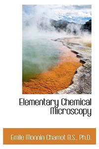 Elementary Chemical Microscopy