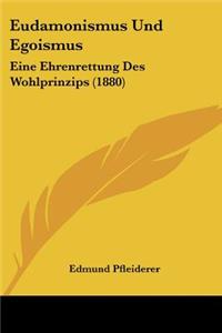 Eudamonismus Und Egoismus