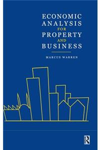 Economic Analysis for Property and Business