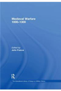 Medieval Warfare 1000–1300
