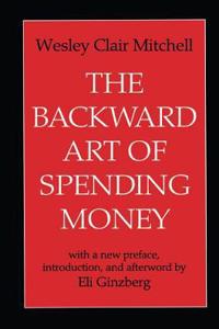 Backward Art of Spending Money