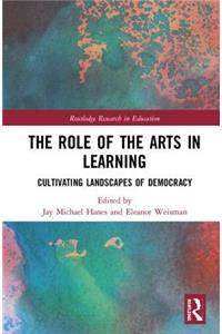 The Role of the Arts in Learning