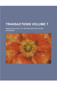 Transactions Volume 7