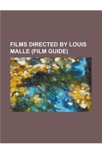 Films Directed by Louis Malle (Study Guide)